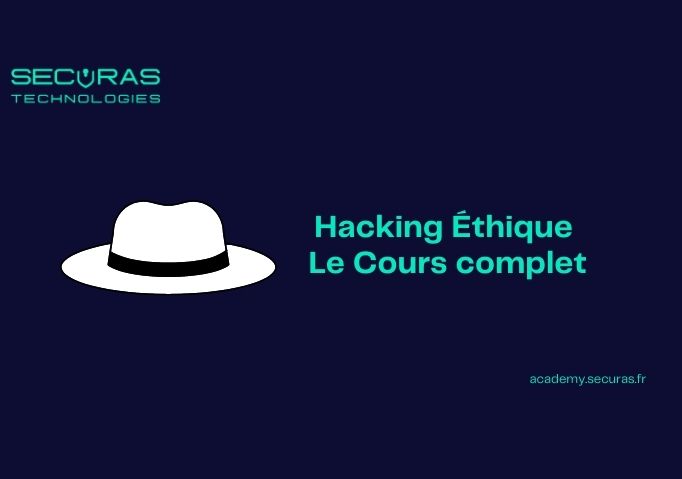 Hacking Éthique Le Cours complet